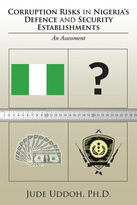 Cover image for book Corruption Risks in Nigeria’S Defence and Security Establishments
