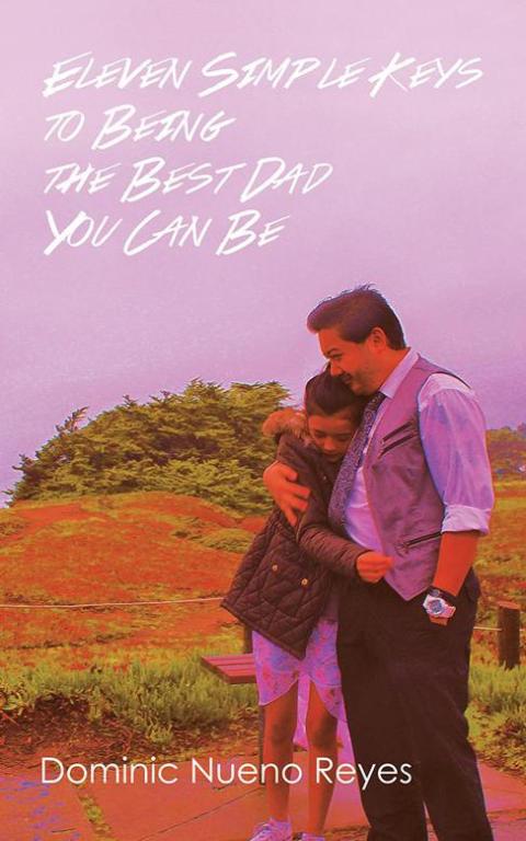 Cover image for book Eleven Simple Keys to Being the Best Dad You Can Be