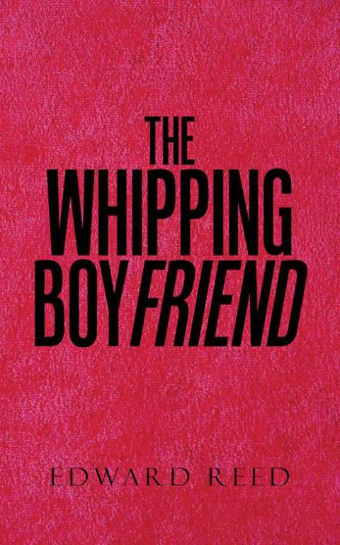Cover image for book The Whipping Boyfriend