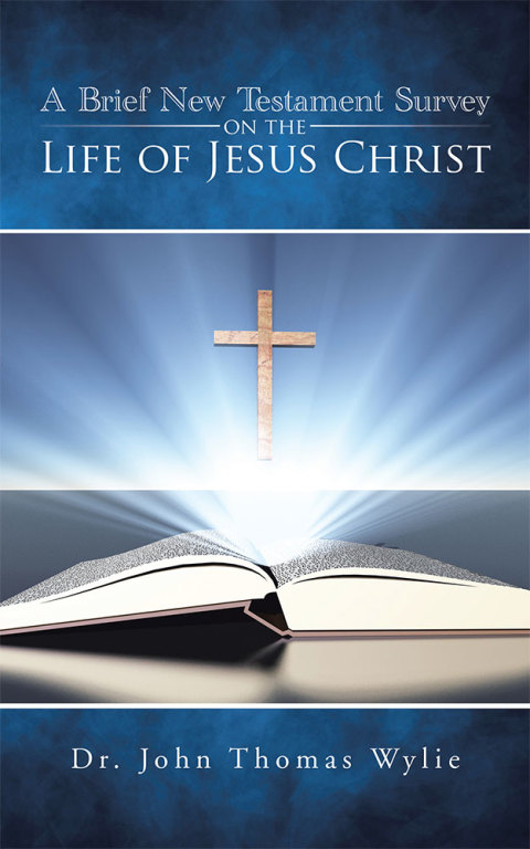 Cover image for book A Brief New Testament Survey on the Life of Jesus Christ