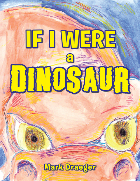 Cover image for book If I Were a Dinosaur