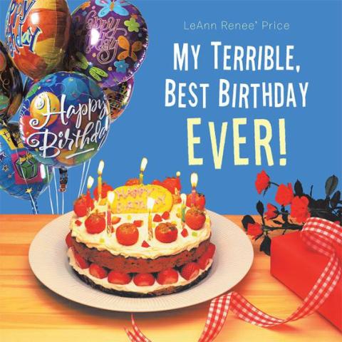 Cover image for book My Terrible, Best Birthday Ever!