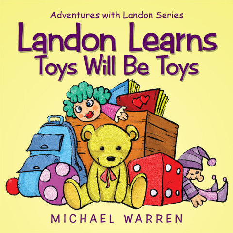 Cover image for book Landon Learns Toys Will Be Toys