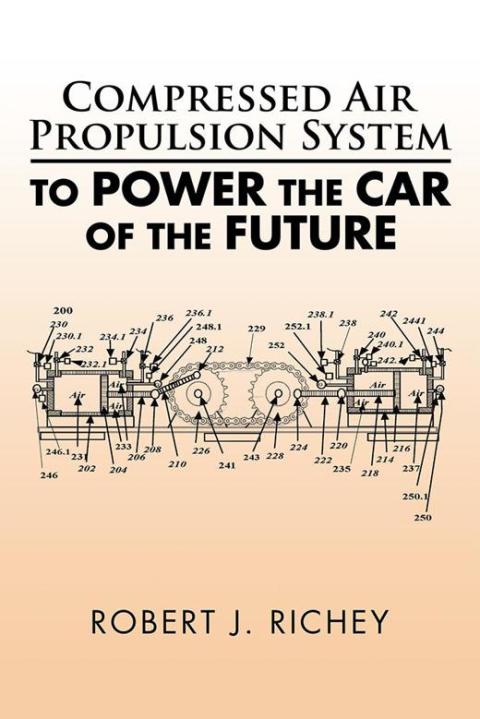 Cover image for book Compressed Air Propulsion System to Power the Car of the Future