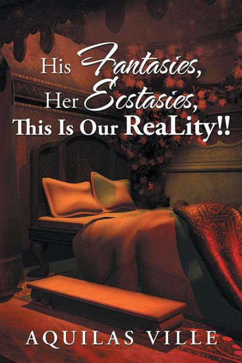 Cover image for book His Fantasies, Her Ecstasies, This Is Our Reality!!