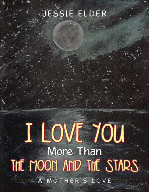 Cover image for book I Love You More Than the Moon and the Stars