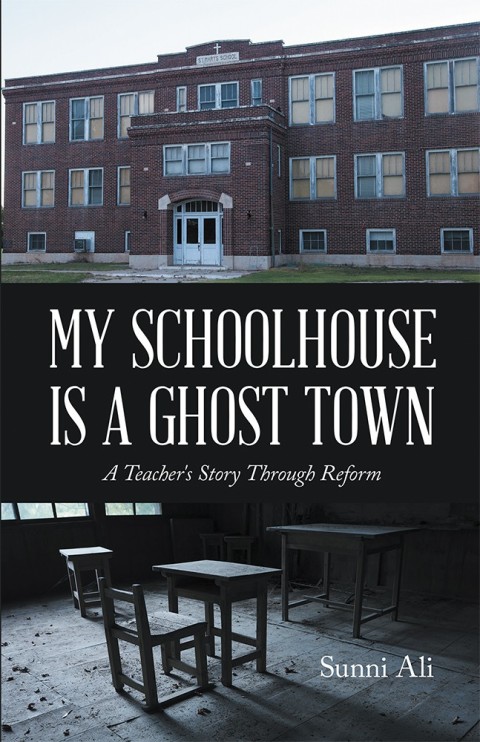 Cover image for book My Schoolhouse Is a Ghost Town