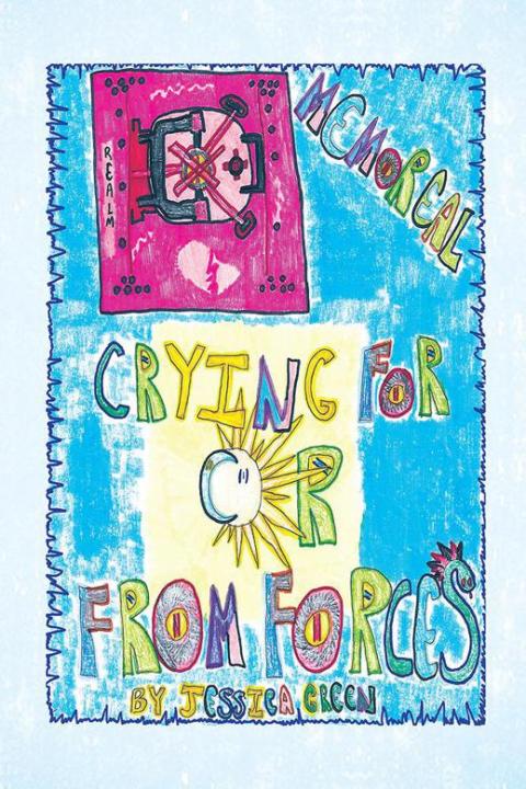 Cover image for book Crying for or from Forces: Memoreal