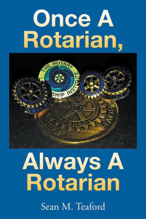 Cover image for book Once a Rotarian, Always a Rotarian