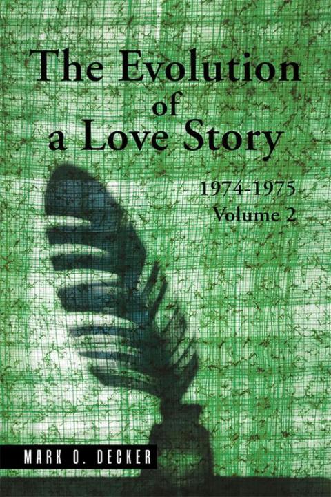 Cover image for book The Evolution of a Love Story: 1974–1975, Volume 2