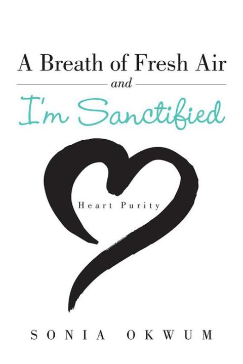 Cover image for book A Breath of Fresh Air and I’M Sanctified