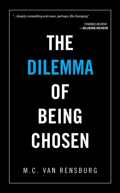 Cover image for book The Dilemma of Being Chosen