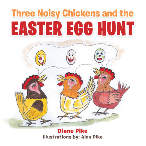 Cover image for book Three Noisy Chickens and the Easter Egg Hunt