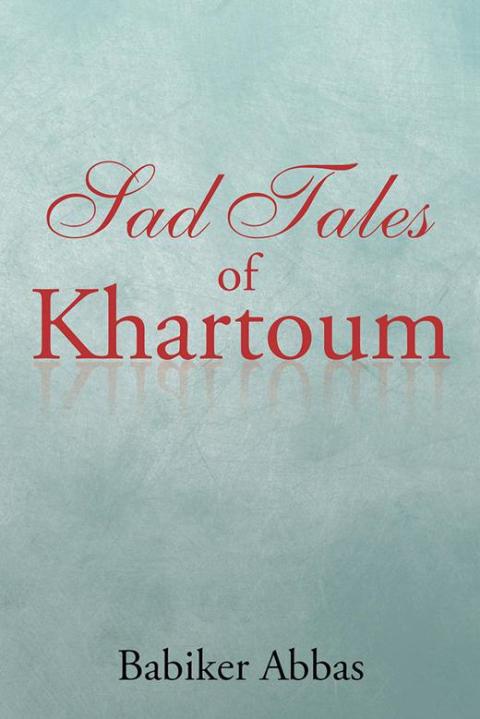 Cover image for book Sad Tales of Khartoum