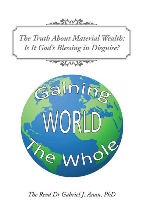 Cover image for book The Truth About Material Wealth: Is It God’S Blessing in Disguise?