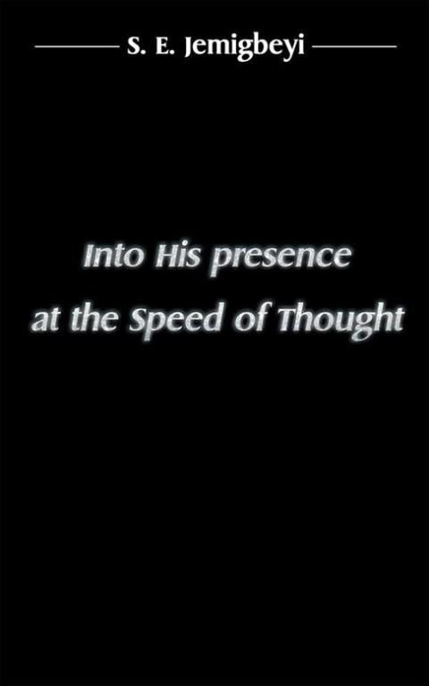 Cover image for book Into His Presence at the Speed of Thought