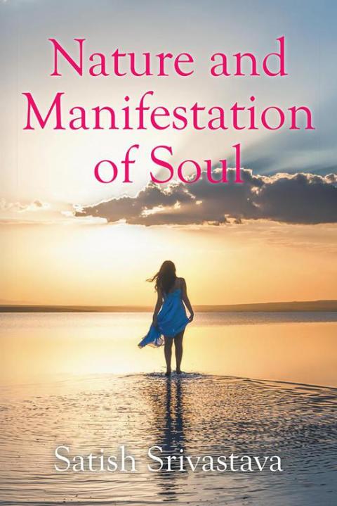 Cover image for book Nature and Manifestation of Soul