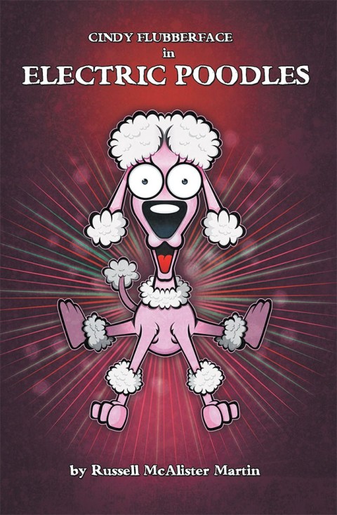Cover image for book Cindy Flubberface in Electric Poodles