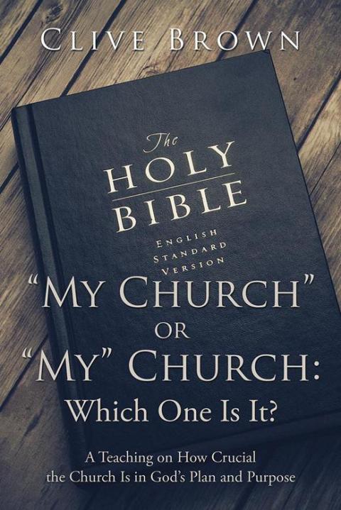 Cover image for book “My Church” or “My” Church: Which One Is It?