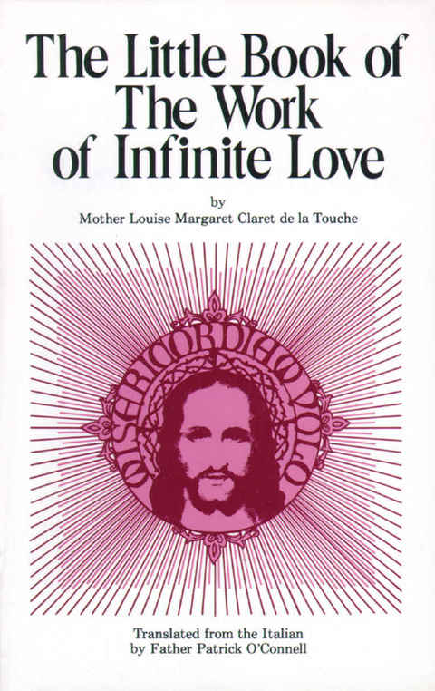 Cover image for book Little Book of the Work of Infinite Love