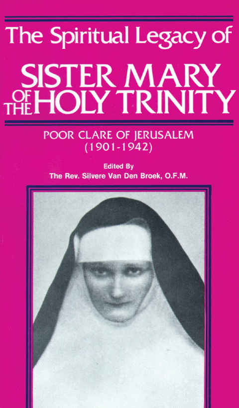 Cover image for book The Spiritual Legacy of Sr. Mary of the Holy Trinity