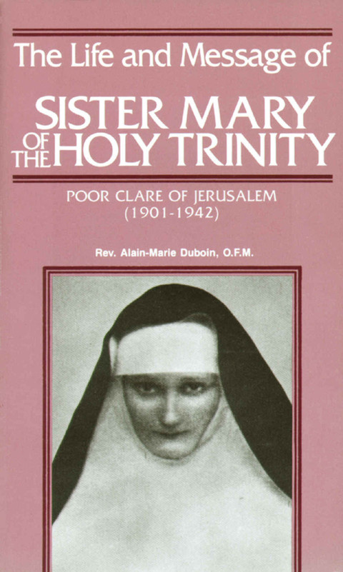 Cover image for book The Life and Message of Sister Mary of The Holy Trinity