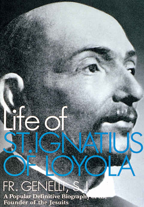 Cover image for book The Life of St. Ignatius of Loyola