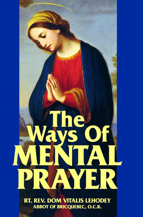 Cover image for book The Ways of Mental Prayer