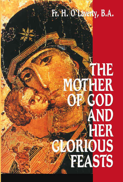 Cover image for book The Mother of God and Her Glorious Feasts