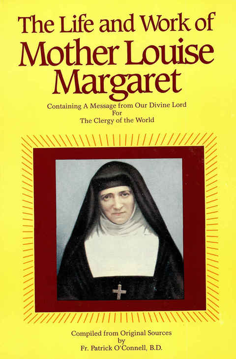 Cover image for book The Life & Work of Mother Louise Margaret Claret