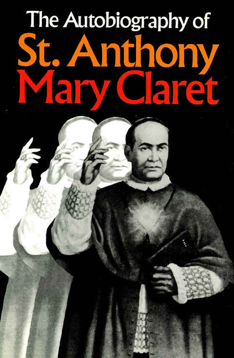 Cover image for book The Autobiography of St. Anthony Mary Claret