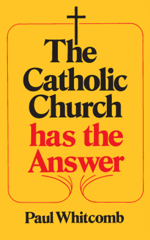 Cover image for book The Catholic Church has the Answer