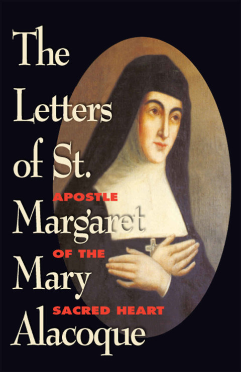 Cover image for book The Letters of St. Margaret Mary Alacoque
