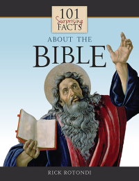 صورة الغلاف: 101 Surprising Facts About the Bible 9781505112511