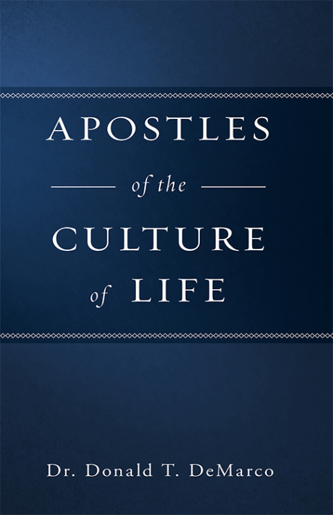Cover image for book Apostles of the Culture of Life