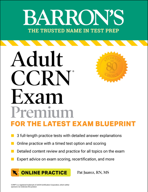 Cover image for book Adult CCRN Exam Premium: Study Guide for the Latest Exam Blueprint, Includes 3 Practice Tests, Comprehensive Review, and Online Study Prep