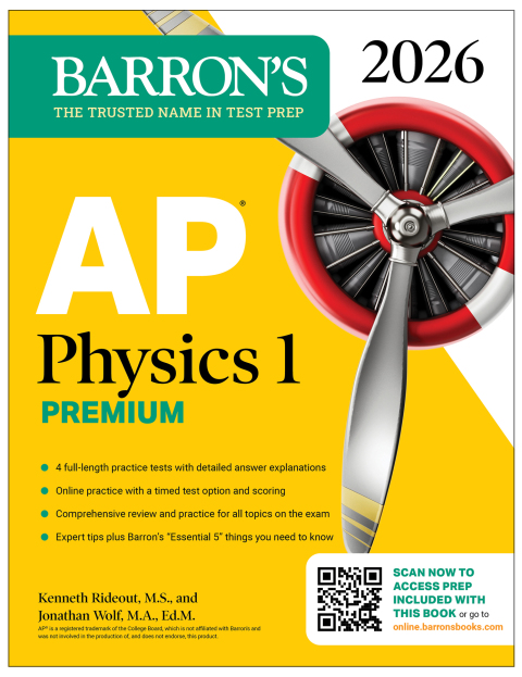 Cover image for book AP Physics 1 Premium, 2026: Prep Book with 4 Practice Tests + Comprehensive Review + Online Practice