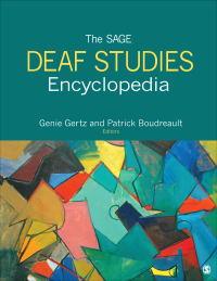 Cover image: The SAGE Deaf Studies Encyclopedia 1st edition 9781452259567