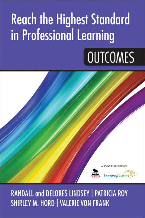 Cover image for book Reach the Highest Standard in Professional Learning: Outcomes