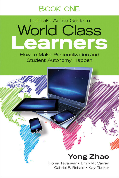 Cover image for book The Take-Action Guide to World Class Learners Book 1