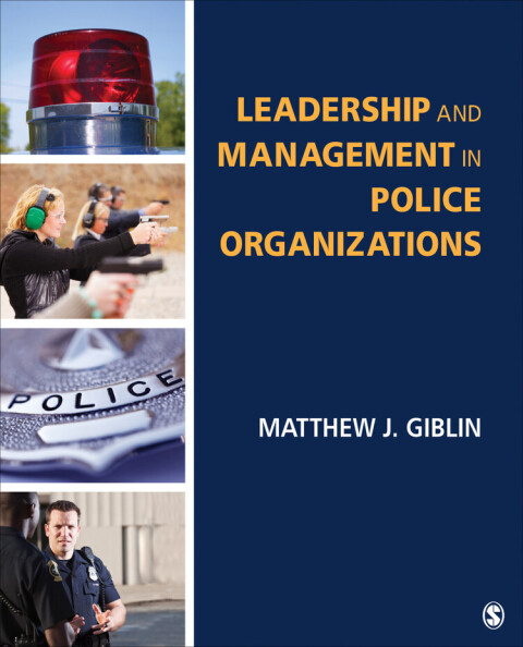Cover image for book Leadership and Management in Police Organizations