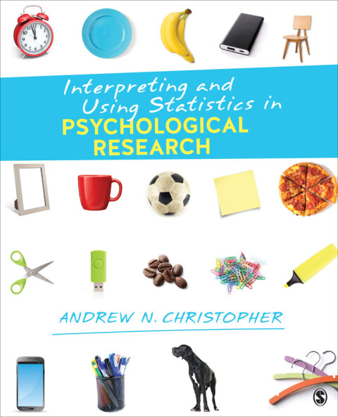 Cover image for book Interpreting and Using Statistics in Psychological Research
