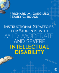 Cover image: Instructional Strategies for Students With Mild, Moderate, and Severe Intellectual Disability 1st edition 9781506306667