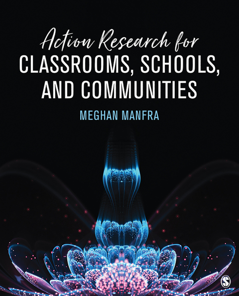 Cover image for book Action Research for Classrooms, Schools, and Communities