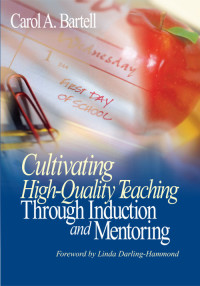 Cover image: Cultivating High-Quality Teaching Through Induction and Mentoring 1st edition 9780761938590