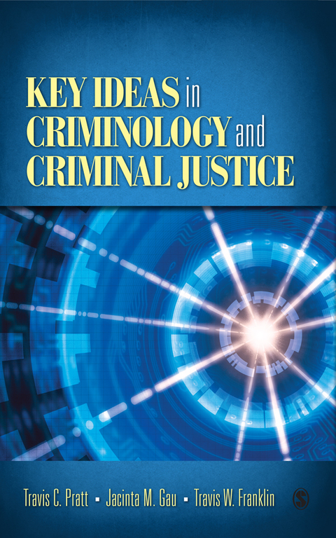 Cover image for book Key Ideas in Criminology and Criminal Justice