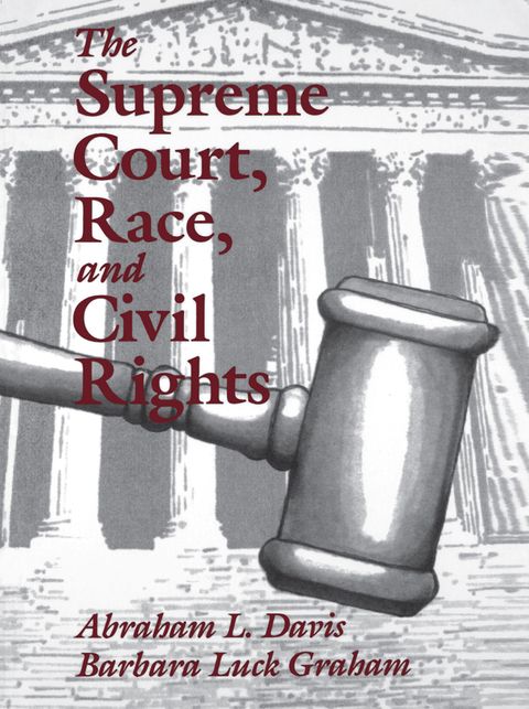 The Supreme Court, Race, and Civil Rights 