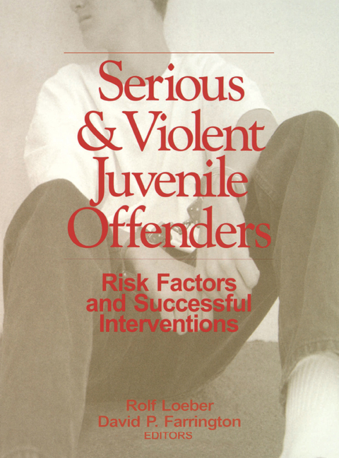 Serious and Violent Juvenile Offenders 