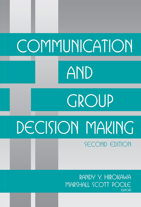 Communication and Group Decision Making 