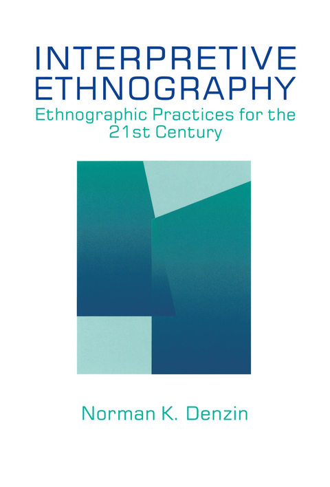 Cover image for book Interpretive Ethnography